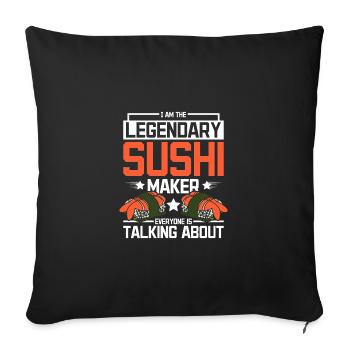 The legendary sushi maker everyone is talking - Sofa pillowcase 17,3'' x 17,3'' (45 x 45 cm) - black - Front