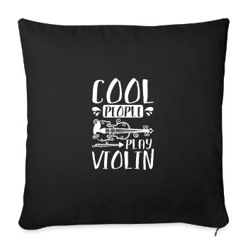 Cool people play violin - Sofa pillowcase 17,3'' x 17,3'' (45 x 45 cm) - black - Front