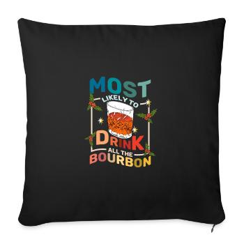 Le plus susceptible de boire tout le bourbon - Housse de coussin décorative 45 x 45 cm - noir - Devant