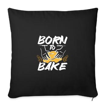 Baking bread born to bake - Sofakissenbezug 45 x 45 cm - Schwarz - Vorne