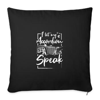 Accordionist I let my accordion speak - Sofa pillowcase 17,3'' x 17,3'' (45 x 45 cm) - black - Front