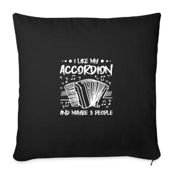 I like my accordion and maybe 3 people - Sofa pillowcase 17,3'' x 17,3'' (45 x 45 cm) - black - Front