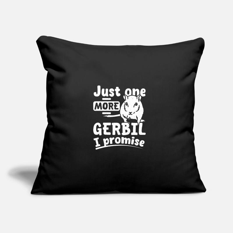 Juste une gerbille de plus, je vous le promets Housse de coussin décorative 45 x 45 cm
