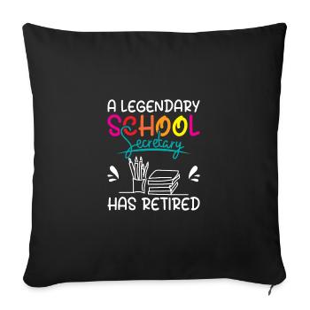 A legendary school secretary has retired - Sofa pillowcase 17,3'' x 17,3'' (45 x 45 cm) - black - Front