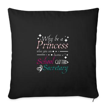 Princess school secretary - Sofa pillowcase 17,3'' x 17,3'' (45 x 45 cm) - black - Front