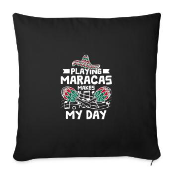 Playing maracas makes my day - Sofa pillowcase 17,3'' x 17,3'' (45 x 45 cm) - black - Front