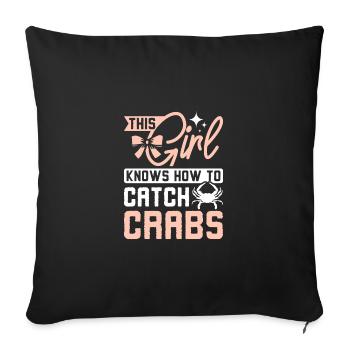 This girl knows how to catch crabs - Sofakissenbezug 45 x 45 cm - Schwarz - Vorne