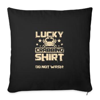 Lucky Crabbing do not wash crab fishing - Sofa pillowcase 17,3'' x 17,3'' (45 x 45 cm) - black - Front