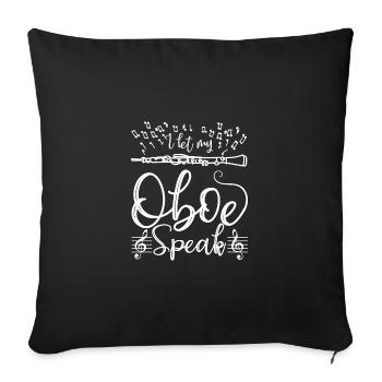 I let my Oboe speak - Sofa pillowcase 17,3'' x 17,3'' (45 x 45 cm) - black - Front