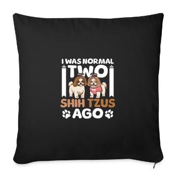 J’étais normal il y a deux shih tzus - Housse de coussin décorative 45 x 45 cm - noir - Devant