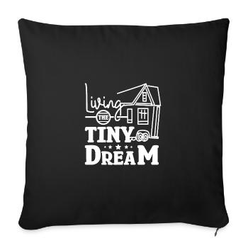 Living the Tiny House dream - Sofa pillowcase 17,3'' x 17,3'' (45 x 45 cm) - black - Front