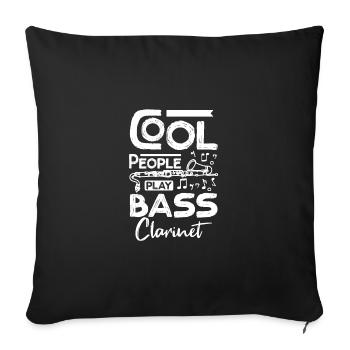 Cool people play bass clarinet - Sofakissenbezug 45 x 45 cm - Schwarz - Vorne