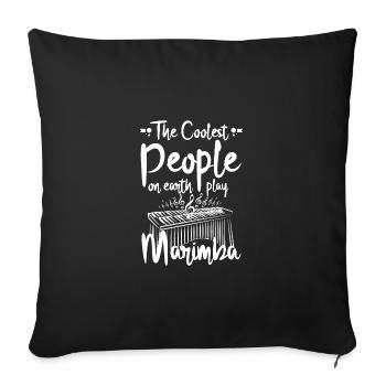 The coolest people on earth play marimba - Sofa pillowcase 17,3'' x 17,3'' (45 x 45 cm) - black - Front