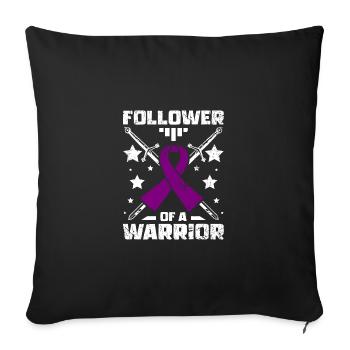 Follower of a warrior, epilepsy awareness - Sofa pillowcase 17,3'' x 17,3'' (45 x 45 cm) - black - Front