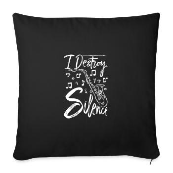 Je détruis le silence saxophoniste - Housse de coussin décorative 45 x 45 cm - noir - Devant