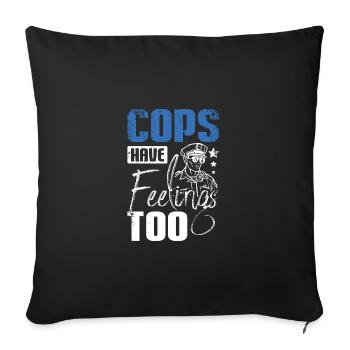 Cops have feelings too - Sofa pillowcase 17,3'' x 17,3'' (45 x 45 cm) - black - Front