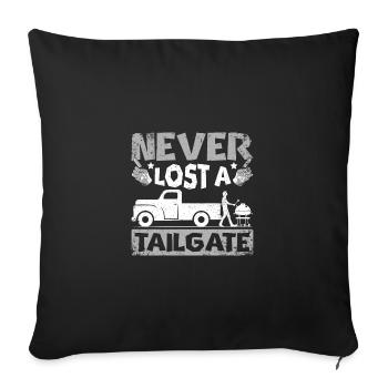 Never lost a tailgate - Sofakissenbezug 45 x 45 cm - Schwarz - Vorne