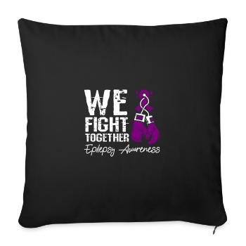 We fight together, epilepsy awareness - Sofa pillowcase 17,3'' x 17,3'' (45 x 45 cm) - black - Front