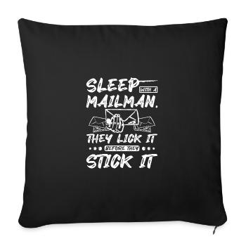Sleep with a mailman they always deliver - Sofakissenbezug 45 x 45 cm - Schwarz - Vorne