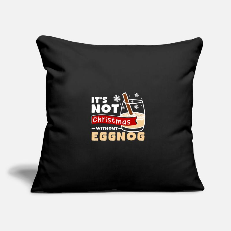 It's not christmas without eggnog Sofakissenbezug 45 x 45 cm