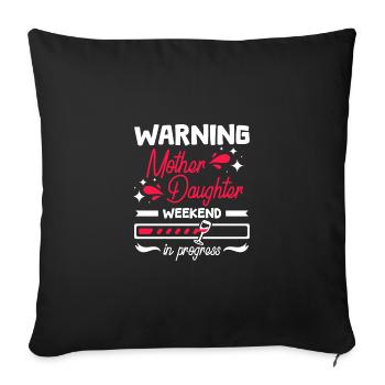 Attention Mère Fille week-end en cours - Housse de coussin décorative 45 x 45 cm - noir - Devant