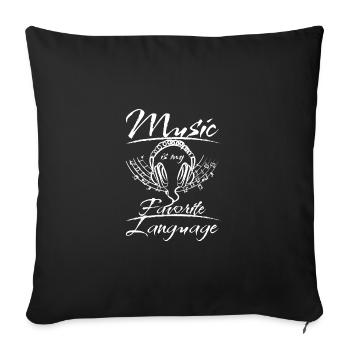 Music is my favorite language - Sofakissenbezug 45 x 45 cm - Schwarz - Vorne