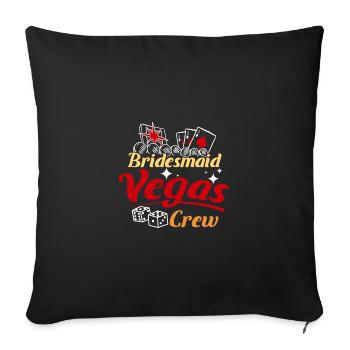 Bridal Shower Team Bride Bridesmaid Vegas Crew - Sofa pillowcase 17,3'' x 17,3'' (45 x 45 cm) - black - Front