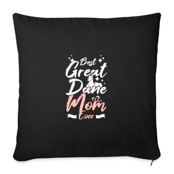 Best great dane mom ever - Sofa pillowcase 17,3'' x 17,3'' (45 x 45 cm) - black - Front