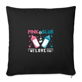 Pink or blue we love you Gender Reveal pregnancy - Sofa pillowcase 17,3'' x 17,3'' (45 x 45 cm) - black - Front