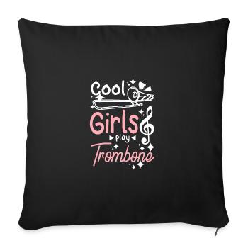Trombonist Cool girls play trombone - Sofa pillowcase 17,3'' x 17,3'' (45 x 45 cm) - black - Front