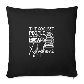 The coolest people on earth play xylophone - Sofa pillowcase 17,3'' x 17,3'' (45 x 45 cm) - black - Front