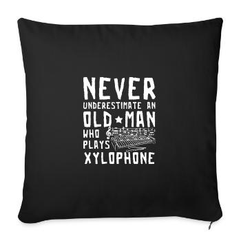 Never underestimate an old man who plays xylophone - Sofa pillowcase 17,3'' x 17,3'' (45 x 45 cm) - black - Front