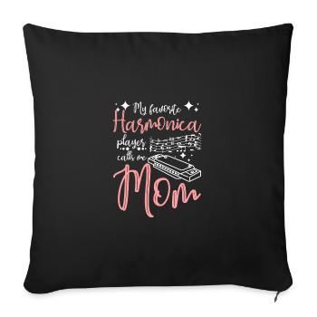 My favorite harmonica player calls me mom - Sofa pillowcase 17,3'' x 17,3'' (45 x 45 cm) - black - Front