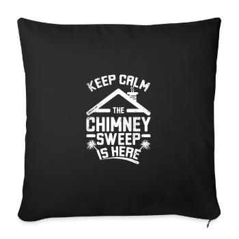 Keep calm the chimney sweep is here - Sofa pillowcase 17,3'' x 17,3'' (45 x 45 cm) - black - Front