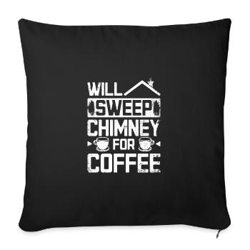 Will sweep chimney for coffee Chimney sweep - Sofa pillowcase 17,3'' x 17,3'' (45 x 45 cm) - black - Front