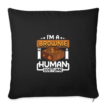 Je suis un brownie dans un costume humain - Housse de coussin décorative 45 x 45 cm - noir - Devant