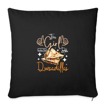 This Girl makes the best Quesadillas - Sofa pillowcase 17,3'' x 17,3'' (45 x 45 cm) - black - Front