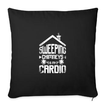 Sweeping chimneys is my cardio chimney sweep - Sofa pillowcase 17,3'' x 17,3'' (45 x 45 cm) - black - Front