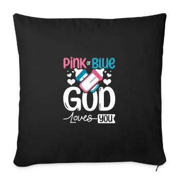 Pink or blue god loves you - Sofakissenbezug 45 x 45 cm - Schwarz - Vorne