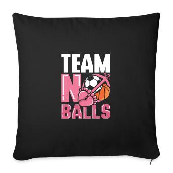 Gender Reveal Team girl team no balls - Sofakissenbezug 45 x 45 cm - Schwarz - Vorne