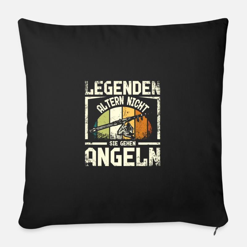 Legenden Altern nicht sie gehen Angeln - Sofakissenbezug 45 x 45 cm - Schwarz