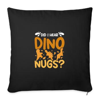 Dino Chicken Nugget : est-ce que j’ai entendu des nugs de dinosaures ? - Housse de coussin décorative 45 x 45 cm - noir - Devant