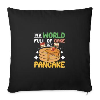 Dans un monde plein de gâteaux, soyez une crêpe - Housse de coussin décorative 45 x 45 cm - noir - Devant