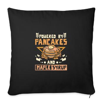 Powered by pancakes and maple syrup - Sofa pillowcase 17,3'' x 17,3'' (45 x 45 cm) - black - Front