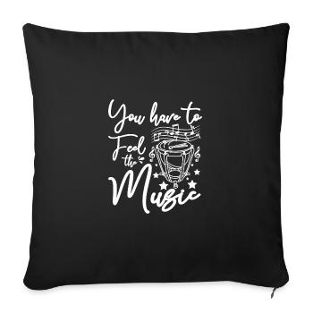 You have to feel the music play Timpani - Sofa pillowcase 17,3'' x 17,3'' (45 x 45 cm) - black - Front