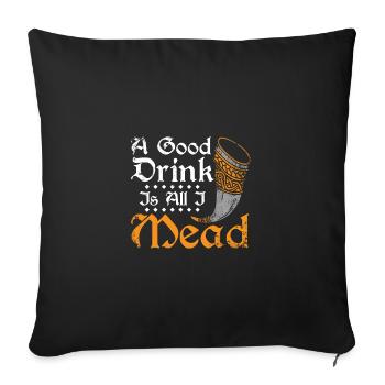 Un bon verre, c’est tout ce que j’hydromel - Housse de coussin décorative 45 x 45 cm - noir - Devant