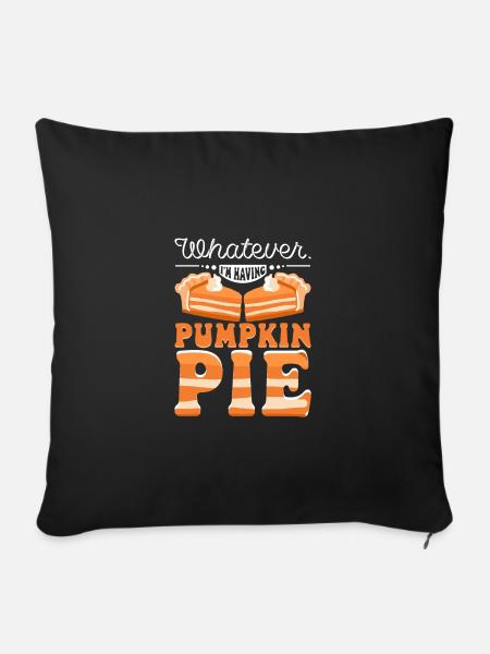 Whatever I'm having pumpkin pie - Sofakissenbezug 45 x 45 cm - Schwarz