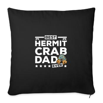 Fête des pères Meilleur papa bernard-l’ermite de tous les temps - Housse de coussin décorative 45 x 45 cm - noir - Devant