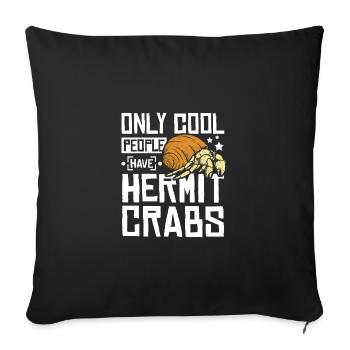 Seules les personnes cool ont des bernard-l’ermite - Housse de coussin décorative 45 x 45 cm - noir - Devant