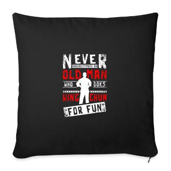 Ne sous-estimez jamais un vieil homme qui fait du wing chun - Housse de coussin décorative 45 x 45 cm - noir - Devant